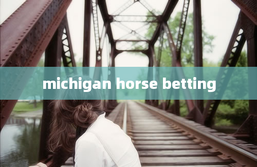 michigan horse betting