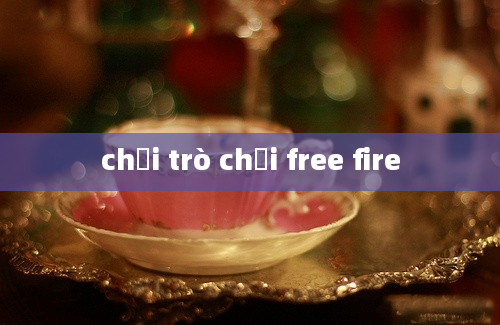 chơi trò chơi free fire