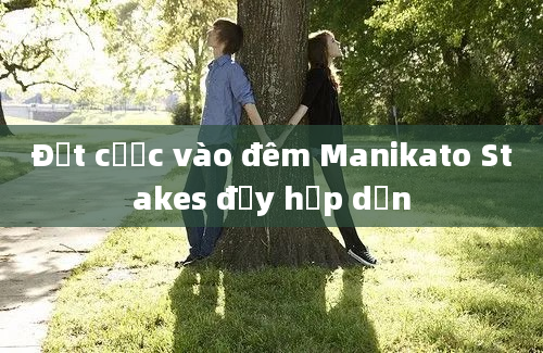 Đặt cược vào đêm Manikato Stakes đầy hấp dẫn