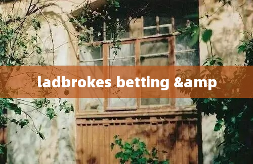 ladbrokes betting &