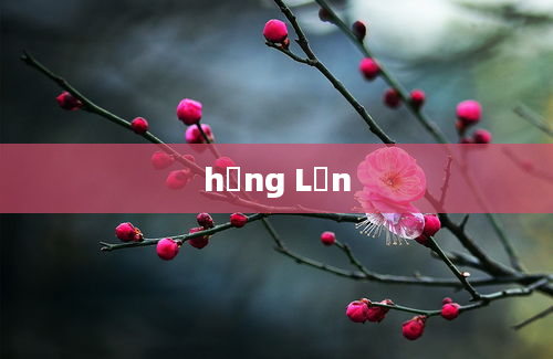 hắng Lớn