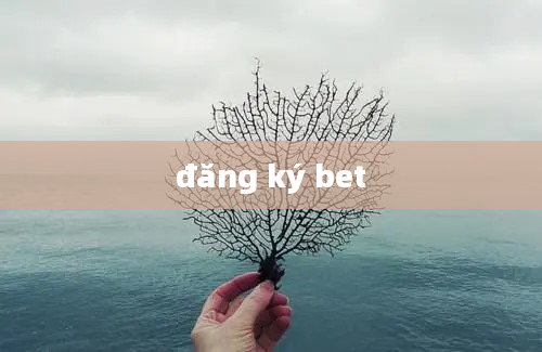 đăng ký bet