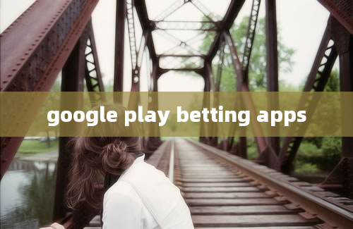 google play betting apps