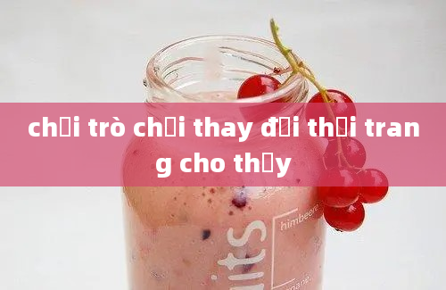 chơi trò chơi thay đổi thời trang cho thủy