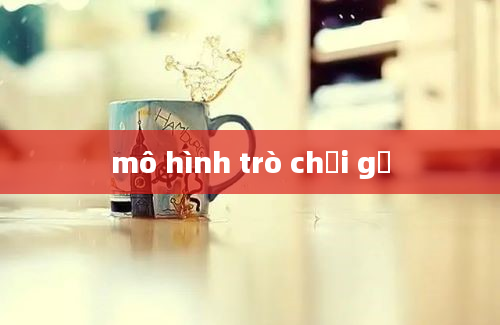 mô hình trò chơi gỗ