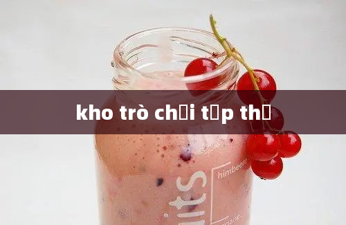 kho trò chơi tập thể