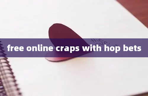 free online craps with hop bets