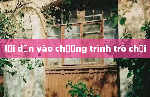 lời dẫn vào chương trình trò chơi