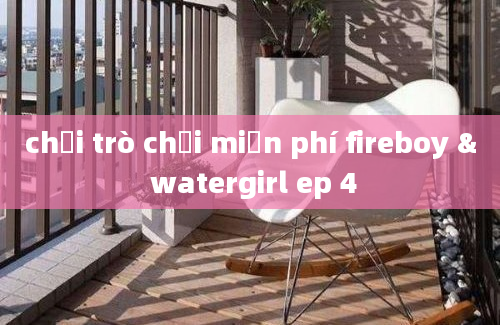 chơi trò chơi miễn phí fireboy & watergirl ep 4