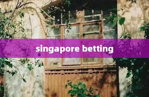 singapore betting