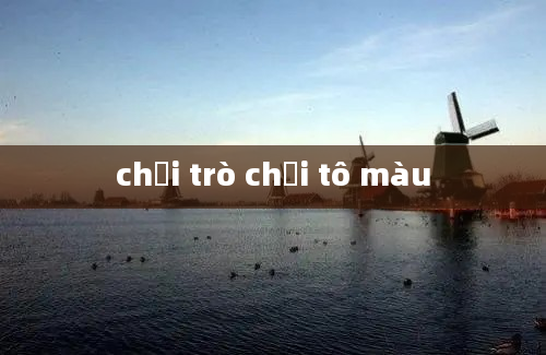 chơi trò chơi tô màu