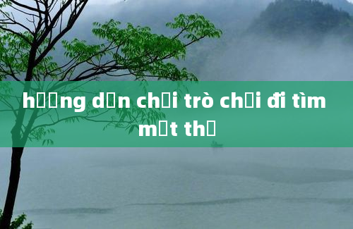 hướng dẫn chơi trò chơi đi tìm mật thư