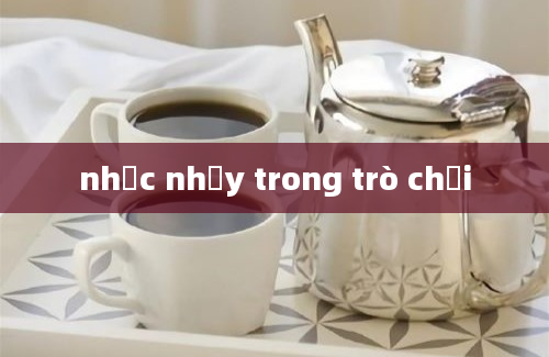 nhạc nhảy trong trò chơi