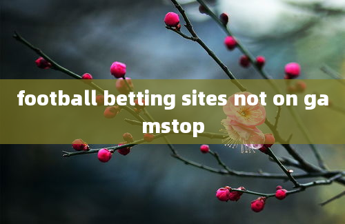 football betting sites not on gamstop