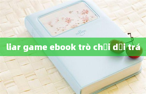 liar game ebook trò chơi dối trá