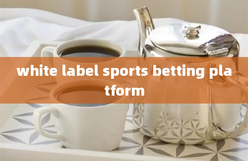 white label sports betting platform