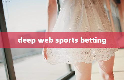 deep web sports betting