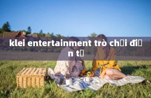 klei entertainment trò chơi điện tử