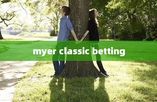 myer classic betting