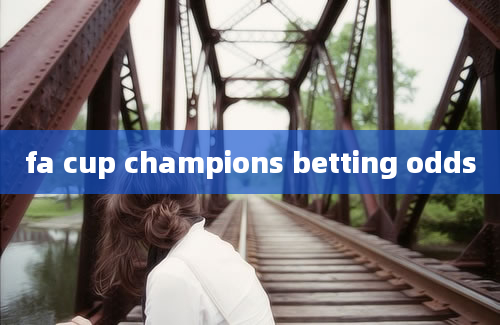 fa cup champions betting odds