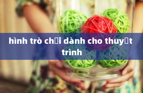 hình trò chơi dành cho thuyết trình