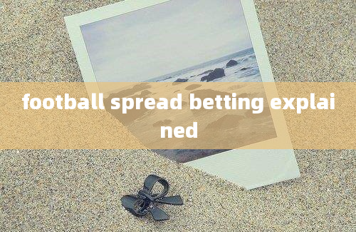 football spread betting explained