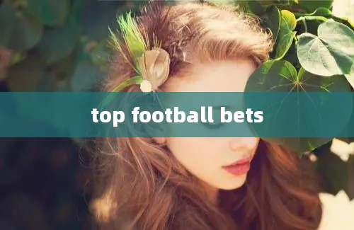 top football bets