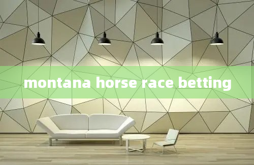 montana horse race betting