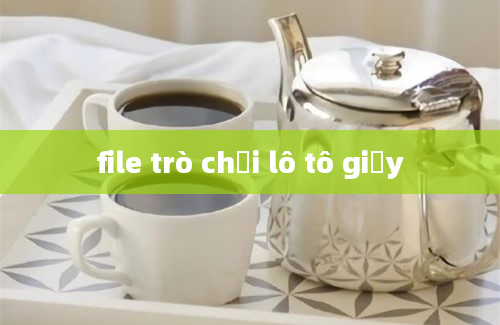 file trò chơi lô tô giấy