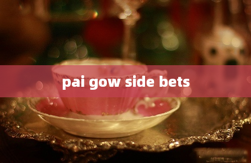 pai gow side bets