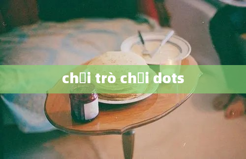 chơi trò chơi dots