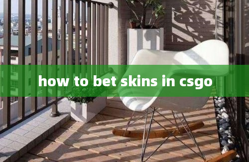 how to bet skins in csgo