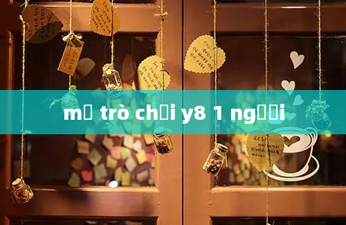 mở trò chơi y8 1 người