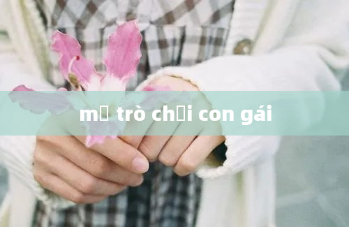 mơ trò chơi con gái