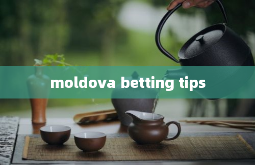 moldova betting tips