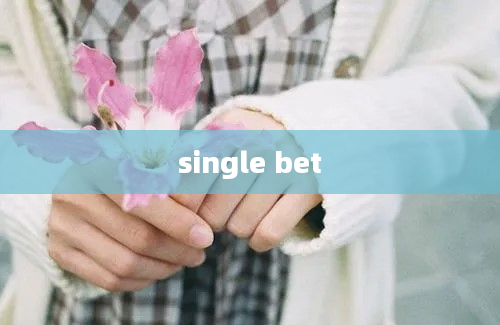 single bet