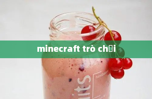 minecraft trò chơi