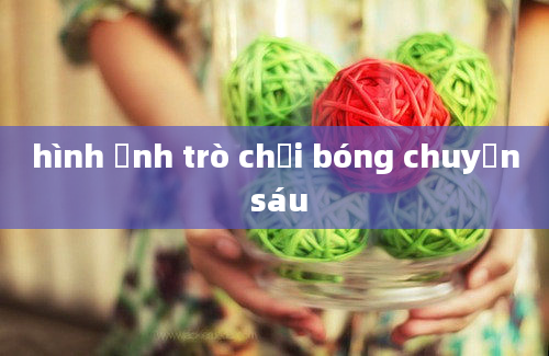 hình ảnh trò chơi bóng chuyền sáu