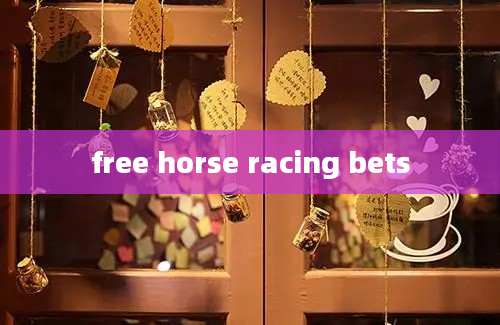 free horse racing bets