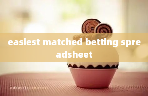 easiest matched betting spreadsheet