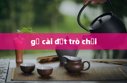 gỡ cài đặt trò chơi