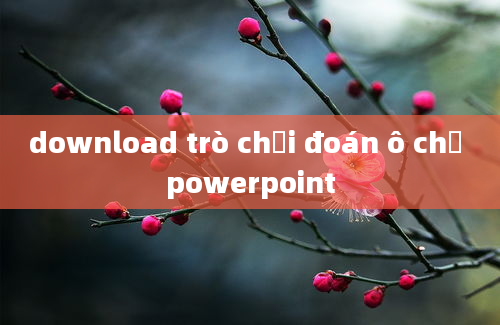 download trò chơi đoán ô chữ powerpoint