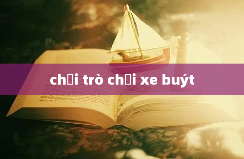 chơi trò chơi xe buýt