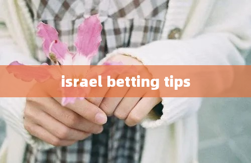 israel betting tips