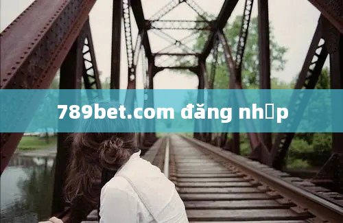 789bet.com đăng nhập