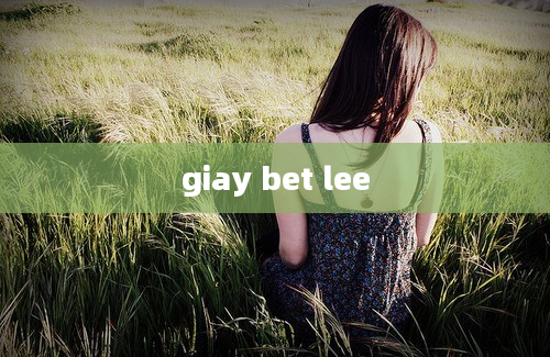 giay bet lee