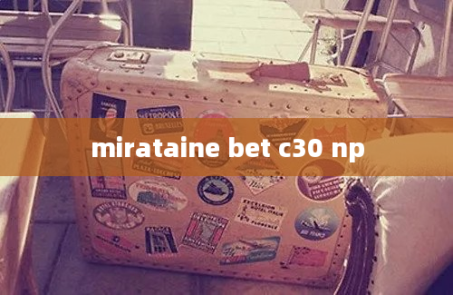 mirataine bet c30 np