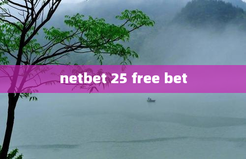 netbet 25 free bet