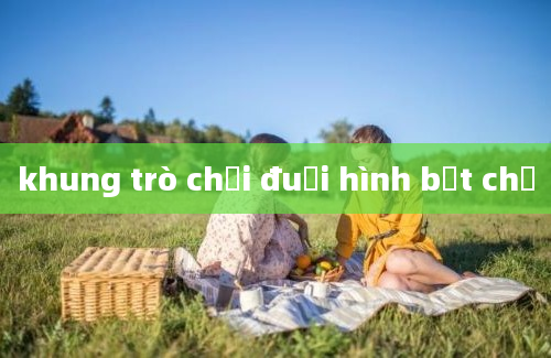 khung trò chơi đuổi hình bắt chữ