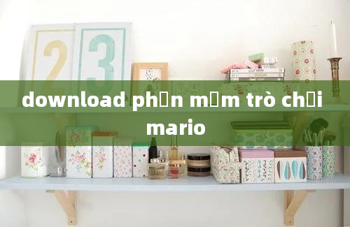 download phần mềm trò chơi mario